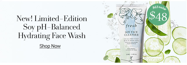 New! Limited-Edition Soy pH-Balanced Hydrating Face Wash