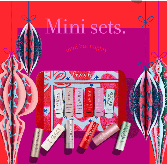 Mini sets.