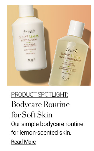 Bodycare Routine for Soft Skin