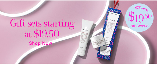 Gift sets starting  at $19.50 