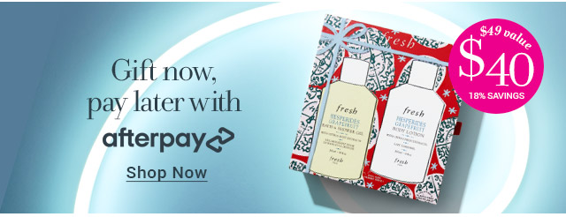 Gift now, pay later with afterpay
