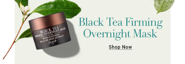 Black Tea Firming Overnight Mask Shop Now