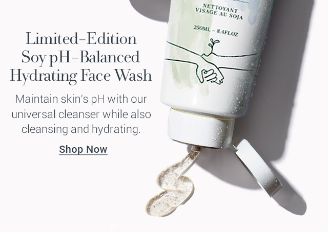 Limited-Edition Soy pH-Balanced Hydrating Face Wash