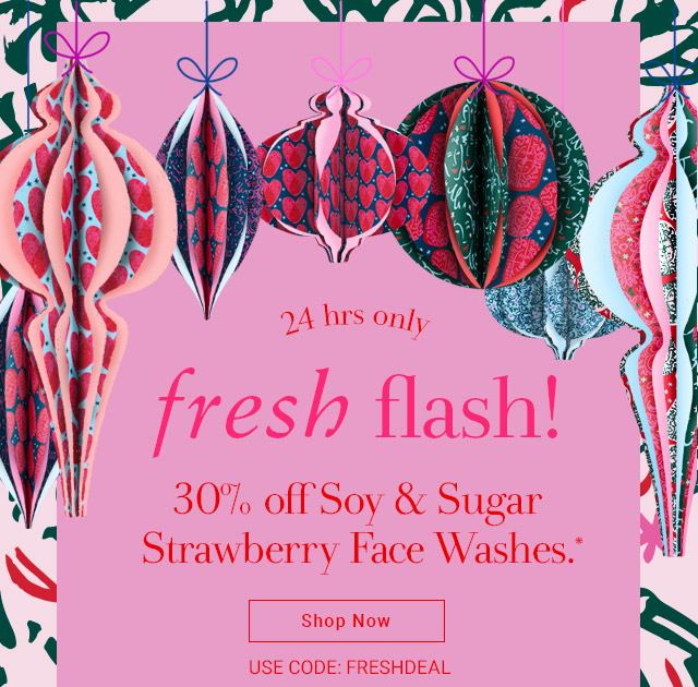 30% off Soy & Sugar Strawberry Face Washes.*