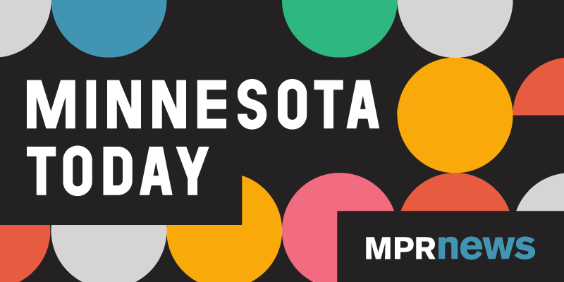 MPR News Minnesota Today